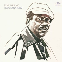 Виниловая пластинка Bobby 'Blue' Bland - His California Album