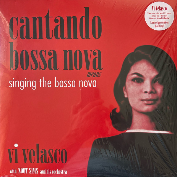 Виниловая пластинка Vi Velasco With Zoot Sims And - Cantando Bossa Nova Means Sing
