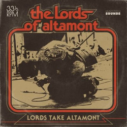 Виниловая пластинка The Lords Of Altamont - Take Altamont