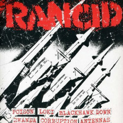Виниловая пластинка Rancid - Poison/Loki/Blackhawk Down/Rwanda/Corruption/Antennas