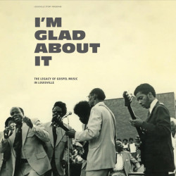 Виниловая пластинка Various Artists - Im Glad About It The Legacy