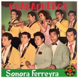 Виниловая пластинка Sonora Nelson Ferreyra - Guaracheros