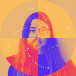 Виниловая пластинка Flo Morrissey and Matthew E. White - Gentlewoman, Ruby Man