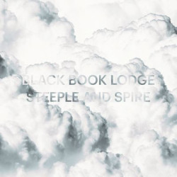 Виниловая пластинка Black Book Lodge - Steeple And Spire