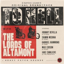 Виниловая пластинка The Lords Of Altamont - To Hell With The Lords