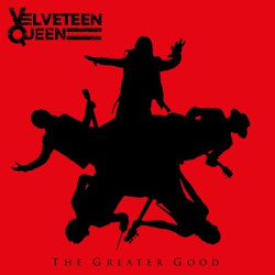 Velveteen Queen - The Greater Good (LP)