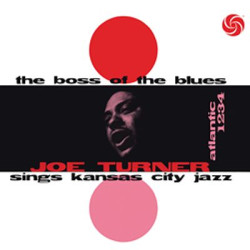 Виниловая пластинка Big Joe Turner - The Boss Of The Blues