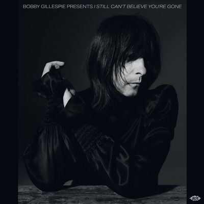 Виниловая пластинка Various Artists - Bobby Gillespie Presents I Still Can’T Believe You’Re Gone (2Lp)