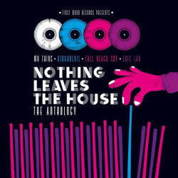 Виниловая пластинка Various Artists - Nothing Leaves The House - The Anthology