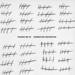 Виниловая пластинка Submotion Orchestra - Passed Me By