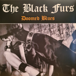 Виниловая пластинка The Black Furs - Doomed Blues