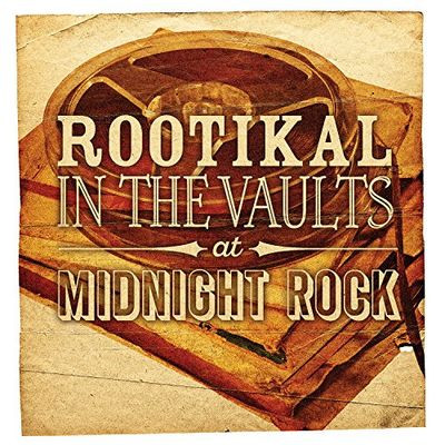 Виниловая пластинка Various Artists - Rootikal In The Vaults At Midnight Rock