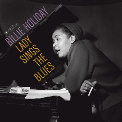 Виниловая пластинка Holiday, Billie - Lady Sings The Blues (180G Gatefold)