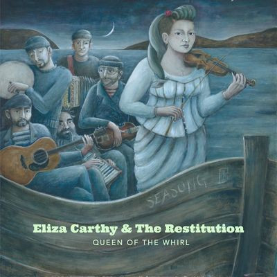 Виниловая пластинка Eliza Carthy & The Restitution - Queen Of The Whirl