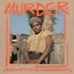 Виниловая пластинка Toyan, Tipper Lee &amp; Johnny Slaughter - Murder