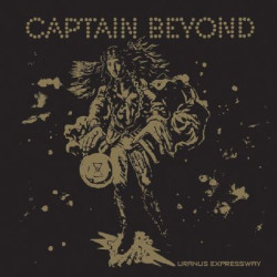 Виниловая пластинка Captain Beyond - Uranus Expressway