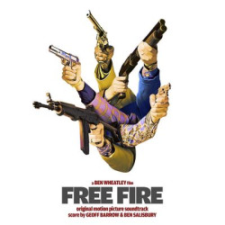 Виниловая пластинка Geoff Barrow &amp; Ben Salisbury, Various Artists - Free Fire: Original Motion Picture Soundtrack