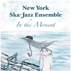 Виниловая пластинка New York Ska - Jazz Ensemble-In The Moment