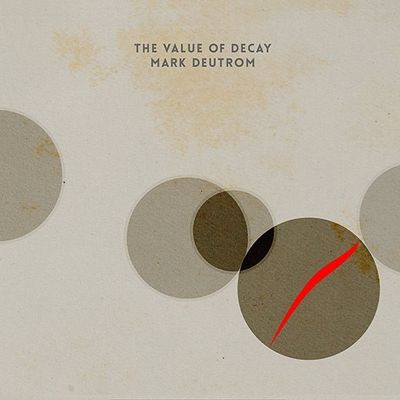 Виниловая пластинка Mark Deutrom - The Value Of Decay