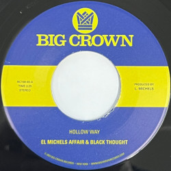 Виниловая пластинка El Michels Affair &amp; Black Thought - Hollow Way / I'M Still Somehow