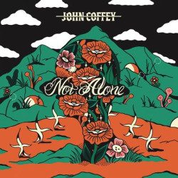 Виниловая пластинка John Coffey - Not Alone (Black Vinyl) (LP)