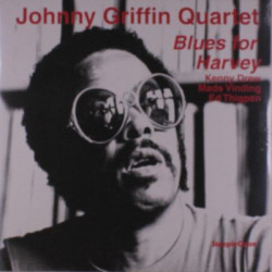 Виниловая пластинка Johnny Griiffin Quartet - Blues for Harvey