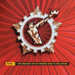Виниловая пластинка Frankie Goes To Hollywood - Bang! Greatest Hits (2LP)