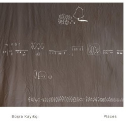 Виниловая пластинка Bü ra Kay kç - Places