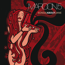 Виниловая пластинка Maroon 5 - Songs About Jane (LP)