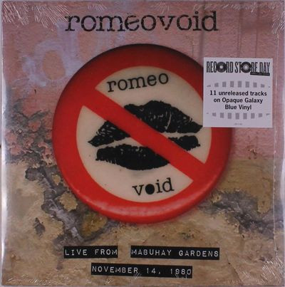 Виниловая пластинка Romeo Void - Live From The Mabuhay Gardens
