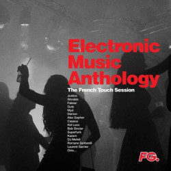 Виниловая пластинка Various Artists - Electronic Music Anthology: French Touch