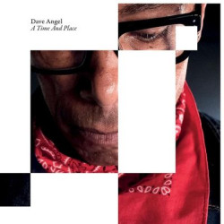 Виниловая пластинка Dave Angel - A Time And Place (LP)