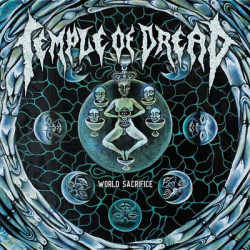 Виниловая пластинка Temple Of Dread - World Sacrifice (2020)