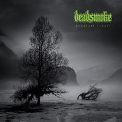 Виниловая пластинка Deadsmoke - Mountain Legacy