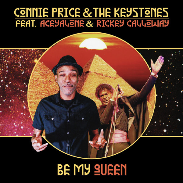 Виниловая пластинка Connie Price & The Keystones Ft. Aceyalone & Ricke - Be My Queen B/W Be My Queen (Instrumental)
