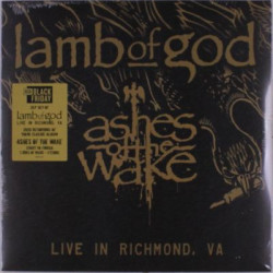 Виниловая пластинка Lamb Of God - Ashes Of The Wake - Live In Richmond, Va