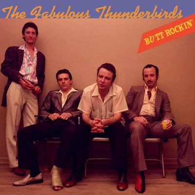 Виниловая пластинка The Fabulous Thunderbirds - Butt Rockin' (LP)