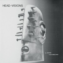 Виниловая пластинка Kistenmacher Bernd - Head-Visions