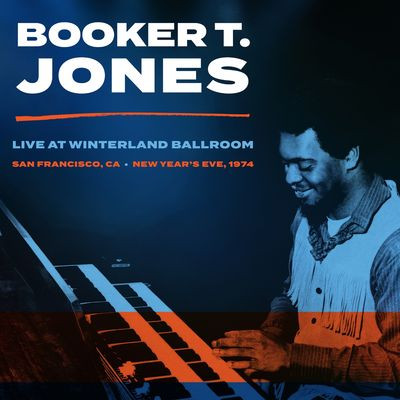 Виниловая пластинка Booker T Jones - Winterland Ballroom, San Francisco Ca, New Year'S Eve 1974