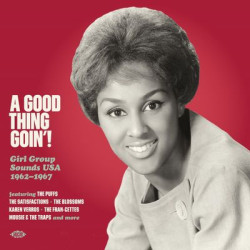 Виниловая пластинка Various Artists - A Good Thing Goin’! - Girl Group Sounds Usa 1962-1967