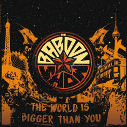 Виниловая пластинка The Baboon Show - The World Is Bigger Than You