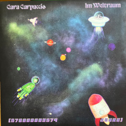 Виниловая пластинка Cara Carpaccio - Im Weltraum (576000003579 Jahr