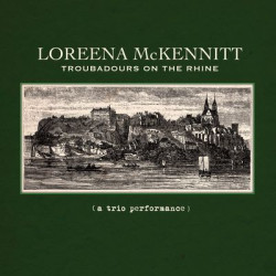 Виниловая пластинка Loreena Mckennitt - Troubadours On The Rhine