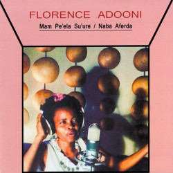 Виниловая пластинка Florence Adooni - Mam Pe'Ela Su'Ure