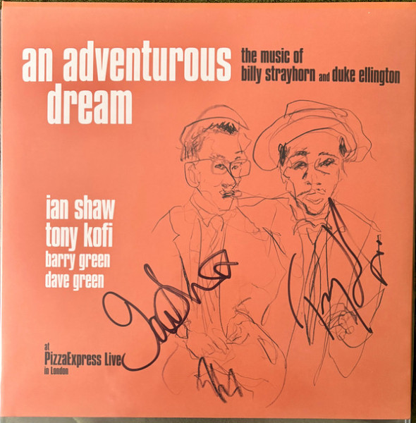 Виниловая пластинка Ian Shaw & Tony Kofi - An Adventurous Dream - the Music of Billy Strayhorn and Duke Ellington (At PizzaExpress Live - In London)
