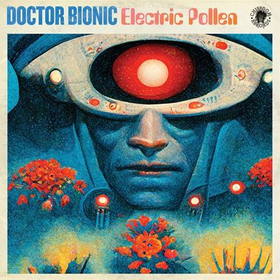 Виниловая пластинка Doctor Bionic - Electric Pollen