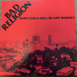Виниловая пластинка Bad Religion - How Could Hell Get Any Worse