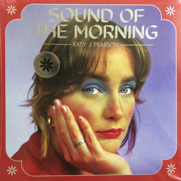 Виниловая пластинка Katy J Pearson - Sound Of The Morning