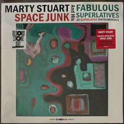 Виниловая пластинка Marty Stuart &amp; His Fabulous Superlatives - Space Junk