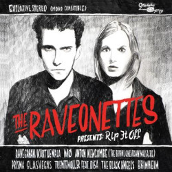 Виниловая пластинка The Raveonettes - Presents: Rip It Off